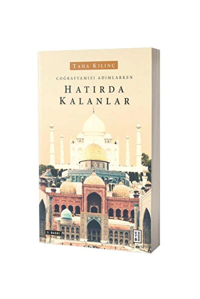 Ketebe Yayınları Coğrafyamızı Adımlarken & Hatırda Kalanlar