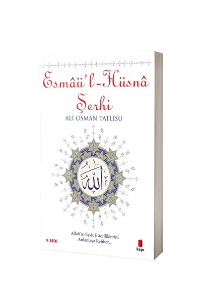 Kapı Yayınları Esmaü-l-hüsna Şerhi Ali Osman Tatlısu