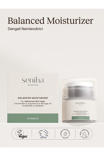 Seniha Skincare Balanced Moisturizer I Dengeli Nemlendirici Yüz Kremi I Yaşla...