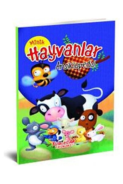Yumurcak Yayınları Minik Hayvanlar Ansiklopedisi / / Kolektif
