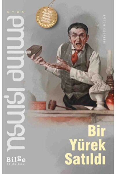 Bilge Kültür Sanat Bir Yürek Satıldı