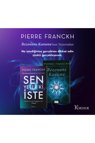 Koridor Yayıncılık Rezonans Kanunu & Sen Yeter ki İste (Pierre Franckh Kişise...