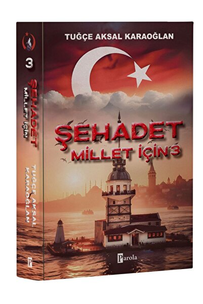 Parola Yayınları Şehadet Millet İçin 3