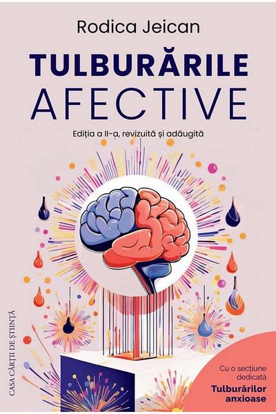 Editura Casa Cartii de Stiinta Affective Disorders. Second Edition, Revised and