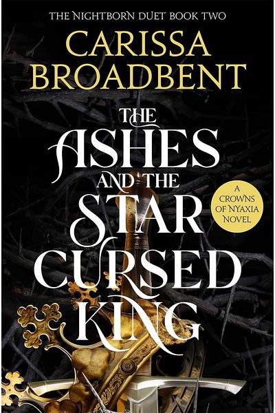 Tor Books The Ashes and the Star-Cursed King (Crowns of Nyaxia 2)