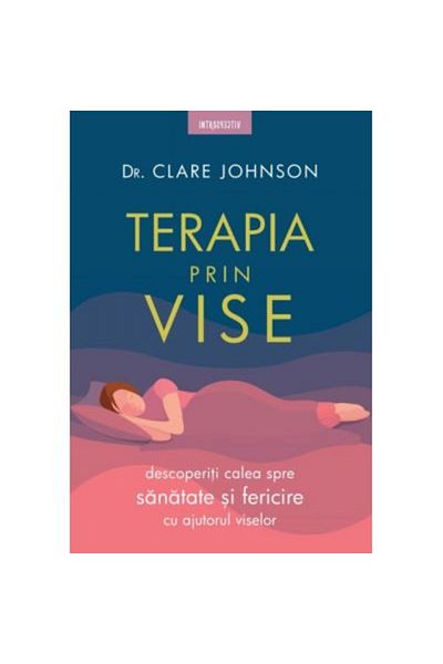Editura Litera Dream Guide: Discover the Transformative Power of the Subconscious for Health and Happiness