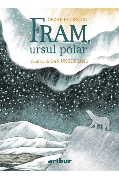 Editura Arthur FRAM, URSUL POLAR (Cezar Petrescu)