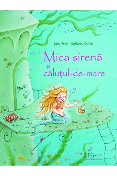 Editura Univers Mica sirenă și căluțul-de-mare