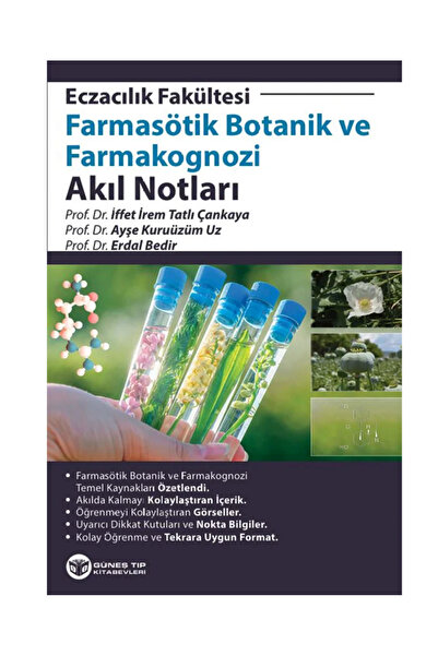 Güneş Tıp Kitabevleri Eczacılık Fakültesi Farmasötik Botanik ve Farmakognozi Akıl Notları