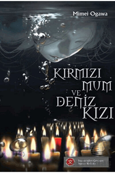 Komikşeyler Yayıncılık Kırmızı Mum ve Deniz Kızı / Ogawa Mimei / Komikşeyler ...