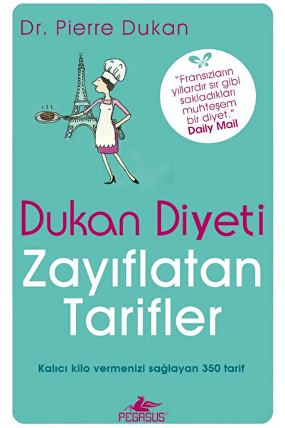 Pegasus Yayınları Dukan Diyeti Zayıflatan Tarifler - Pierre Dukan