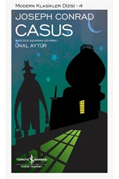 TÜRKİYE İŞ BANKASI KÜLTÜR YAYINLARI Casus - Joseph Conrad