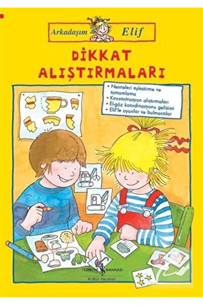 TÜRKİYE İŞ BANKASI KÜLTÜR YAYINLARI Dikkat Alıştırmaları