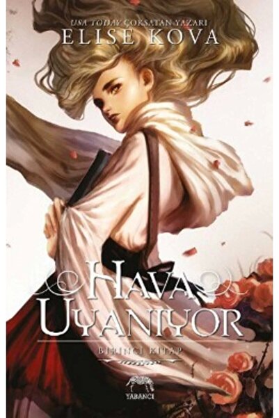 Yabancı Yayınları Hava Uyanıyor - Birinci Kitap (Ciltli)