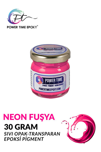 POWER TIME EPOXY Neon Sıvı Pigment Boya Epoksi İçin 30 gram/ Neon Fuşya/ Canl...