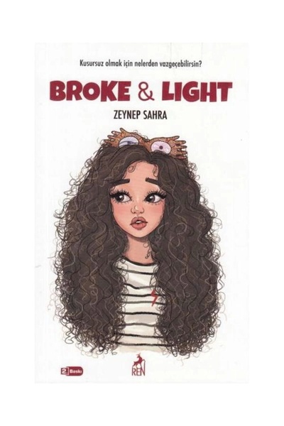 Ren Kitap Broke and Light - Zeynep Sahra