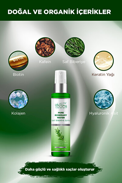 LAST TOUCH Biberiye Suyu, Dökülme Karşıtı ve Hızlı Saç Uzatma Etkili Saç Toniği, %100 Saf ve Doğal 100 ML