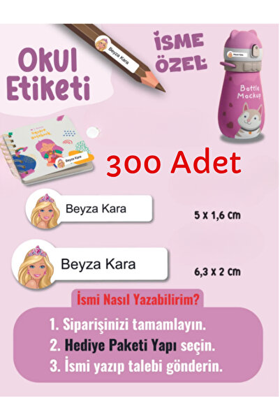 Etiketçi Paşa 300 Adet Barbie Okul Etiketi Kişiye Özel İsme Özel Kalem Etiket...