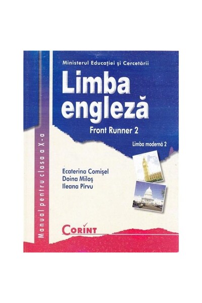Corint Manual Clasa 10. Limba engleza L2 - Ecaterina Comisel, Doina Milos, Il...