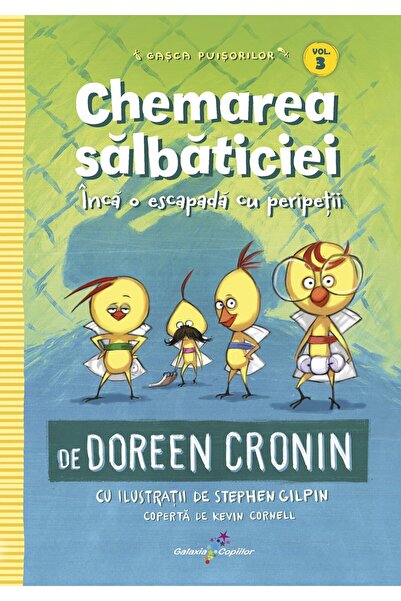 Editura Galaxia Copiilor Зовът на дивото от Дорийн Кронин