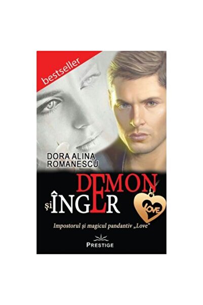 Prestige Demon și Înger - Dora Alina Romanescu