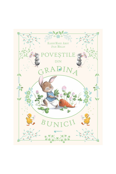 Auto-schmuck so einfach so kreativ Povești din grădina bunicii - Editura Kreativ