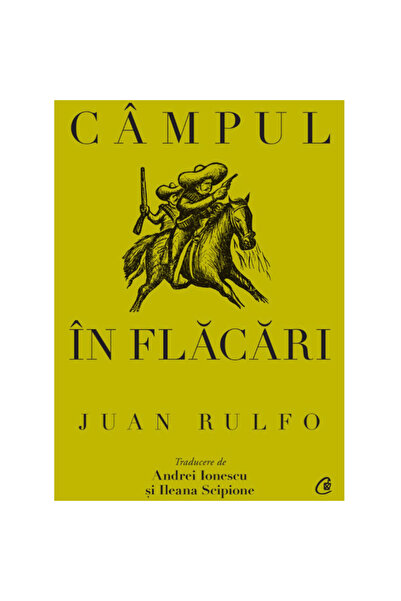 Curtea Veche Publishing Το Καυτό Πεδίο, Χουάν Ρούλφο
