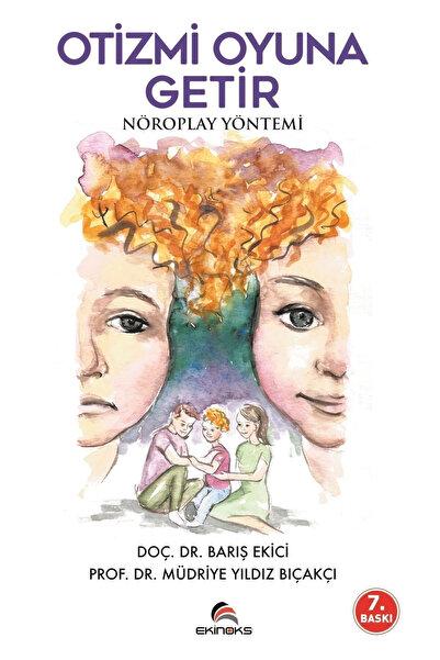 Genel Markalar Otizmi Oyuna Getir & Nöroplay Yöntemi (1 ADET KİTAP HEDİYELİDİR, KARGO BEDAVADIR.)
