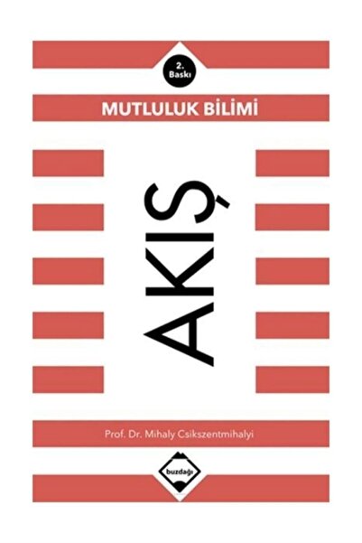 Buzdağı Yayınevi Akış Mutluluk Bilimi
