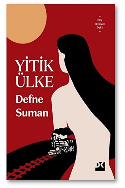 Doğan Kitap Yitik Ülke Defne Suman 9786258495027