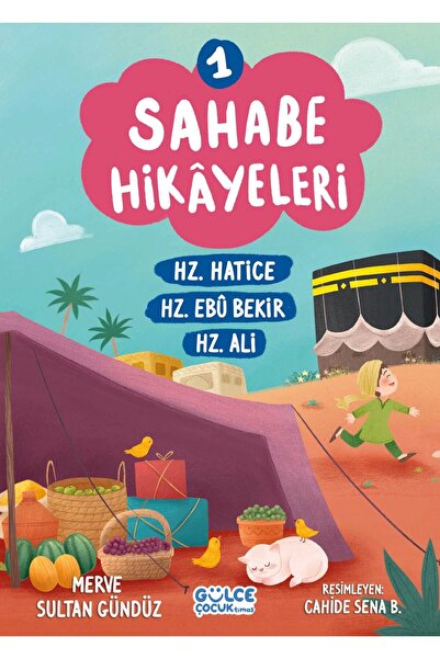 Gülce Kitap Sahabe Hikayeleri 1. Kitap