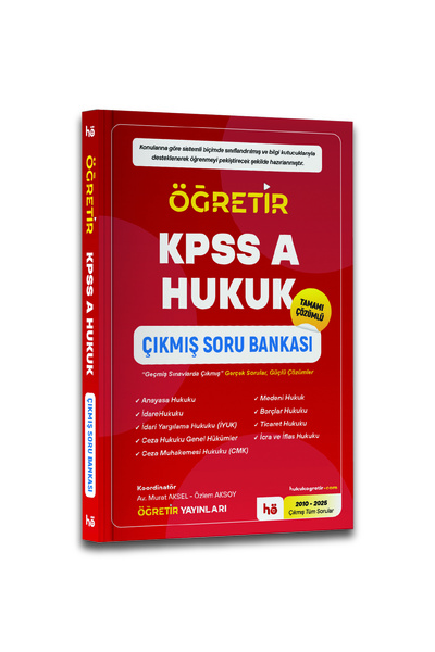 hukuk öğretir 2026 KPSS A Grubu Hukuk Çıkmış Soru Bankası - SON 15 Yıl - Detaylı Çözümlü