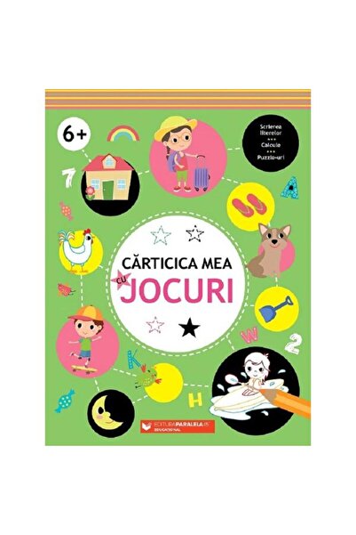 Paralela 45 Mica mea carte cu jocuri +6 ani
