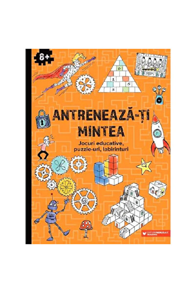 Editura Paralela 45 Antrenează-ți mintea. Jocuri educative, puzzle-uri, labir...