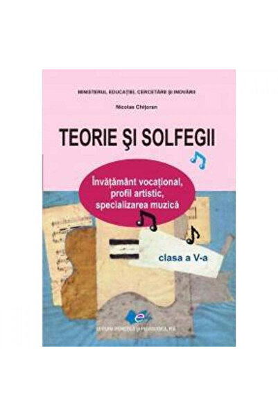 Didactica si Pedagogica Teorie și teorie muzicală clasa a V-a - Nicolae Chitoran