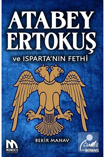 Mondes Yayınları Atabey Ertokuş ve Isparta'nın Fethi