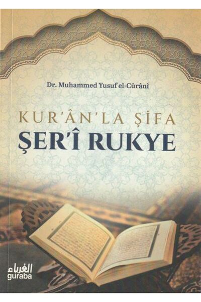 Guraba Yayınları Kur'an'la Şifa Şeri Rukye