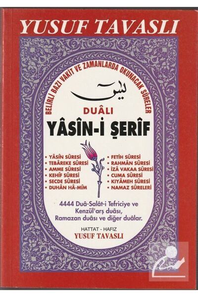 Tavaslı Yayınları Dualı Yasin-i Şerif (Kod: D12) & Belirli Bazı Vakit ve Zama...