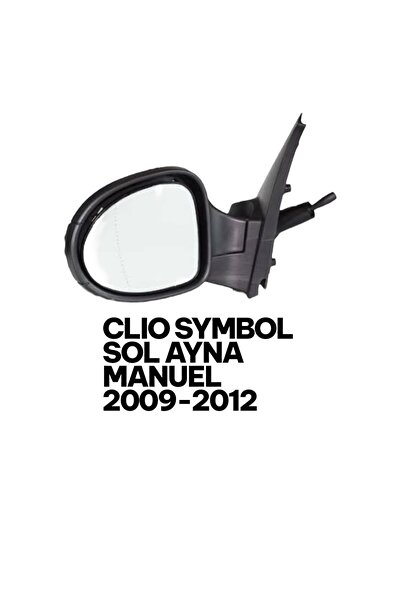 İthal CLIO SYMBOL SOL AYNA (THALİA) MANUEL 2009-2012