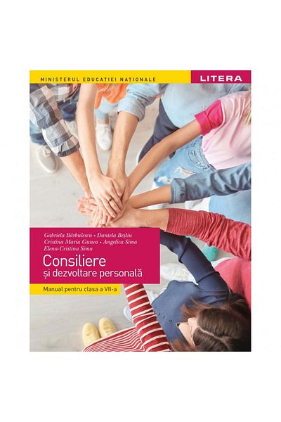 Litera Educational Consiliere și dezvoltare personală - Manual - Clasa a VII-a - Gabriela Bărbulescu