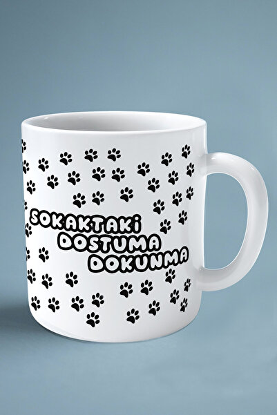 ART HEDİYE Don'T Touch My Friend in the Street Dog Printed Mug Cup Double Sid...