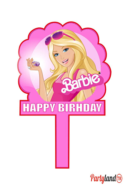 Barbie Partylandtr Temalı Karton Pasta Süsü