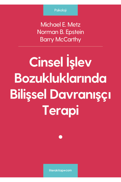 litera kitap.com Cinsel İşlev Bozukluklarında Bilişsel Davranışçı Terapi