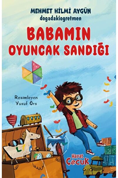 Hayat Yayınları Babamın Oyuncak Sandığı