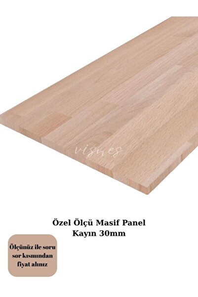 VISNES Özel Ölçü Masif Panel Kayın 30mm Masa Tablası Duvar Rafı Çok Amaçlı