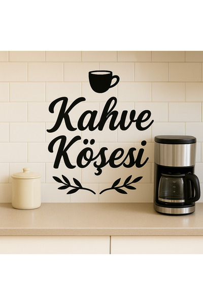 erdes Kahve Köşesi Duvar Stickerı - Beyaz ve Siyah Folyo Yazı (30x30 cm) | Co...
