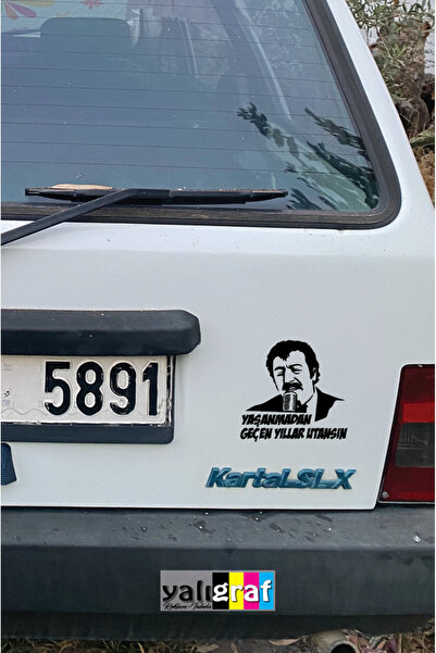 Yalıgraf Reklam Tabela ملصق سيارة Müslüm Gürses يندم على السنوات التي عاشها 1...