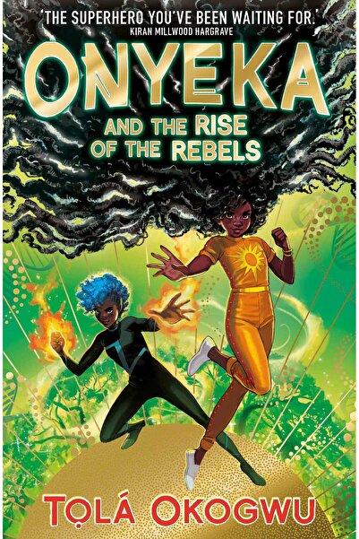 Simon & Schuster Ltd Onyeka and the Rise of the Rebels