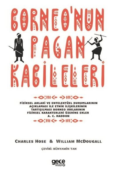 Gece Kitaplığı Borneo'nun Pagan Kabileleri