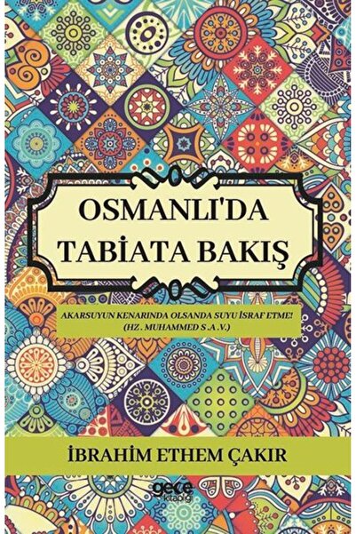 Gece Kitaplığı Osmanlı'da Tabiata Bakış